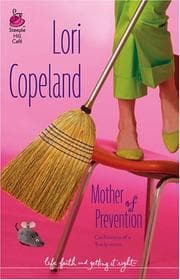 Tapa de Mother of Prevention (Life, Faith & Getting It Right #3) (Steeple Hill Cafe)