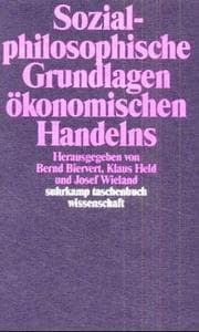 Tapa de Sozialphilosophische Grundlagen ökonomischen Handelns