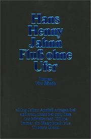 Tapa de Fluß ohne Ufer. 3 Bde, in 4 Tl.-Bdn
