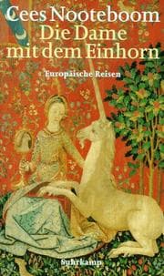 Tapa de Die Dame mit dem Einhorn. Europäische Reisen