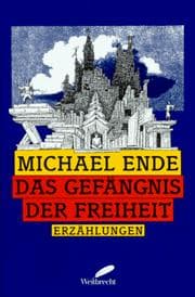 Tapa de Das Gefängnis der Freiheit