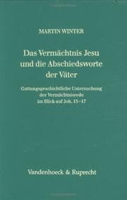 Tapa de Das Vermächtnis Jesu und die Abschiedsworte der Väter