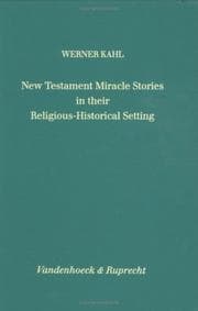 Tapa de New Testament miracle stories in their religious-historical stetting [i.e. setting]