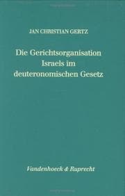Tapa de Die Gerichtsorganisation Israels im deuteronomischen Gesetz