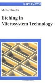 Tapa de Etching in microsystem technology