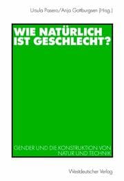 Tapa de Wie natürlich ist Geschlecht?. Gender und die Konstruktion von Natur und Technik