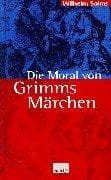 Tapa de Die Moral von Grimms Märchen