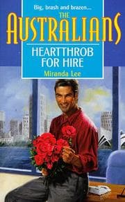 Tapa de Heartthrob For Hire (The Australians) (The Australians , No 2)