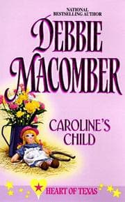 Tapa de Caroline's Child (Heart Of Texas, No. 3)
