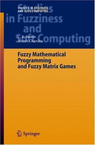 Tapa de Fuzzy mathematical programming and fuzzy matrix games