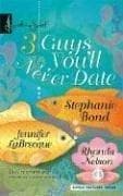 Tapa de Three Guys You'll Never Date