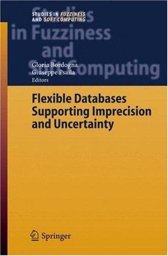 Tapa de Flexible databases supporting imprecision and uncertainty
