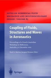 Tapa de Notes on Numerical Fluid Mechanics, vol. 85: Coupling of fluids, structures and waves in aeronautics
