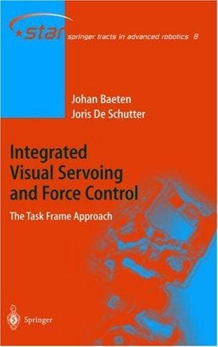 Tapa de Integrated Visual Servoing and Force Control
