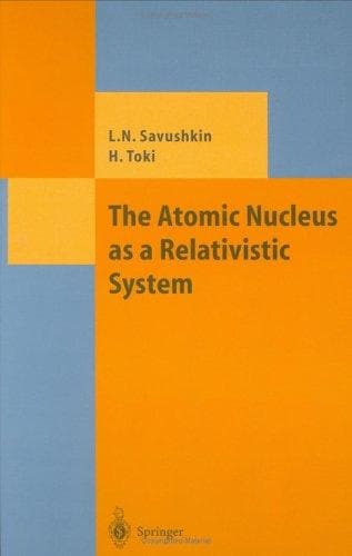 Tapa de The atomic nucleus as a relativistic system
