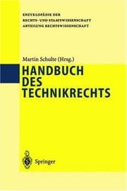 Tapa de Handbuch des Technikrechts (Enzyklopädie der Rechts- und Staatswissenschaft / Abteilung Rechtswissenschaft) (German Edition)