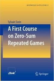 Tapa de A First Course on Zero Sum Repeated Games