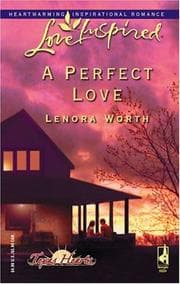 Tapa de A Perfect Love (Texas Hearts Series #2) (Love Inspired)
