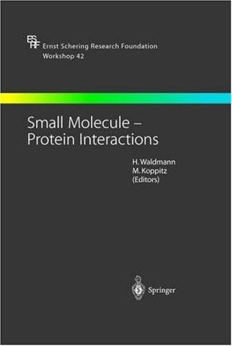 Tapa de Small Molecule - Protein Interaction (Ernst Schering Foundation Symposium Proceedings)
