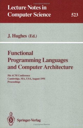 Tapa de Functional Programming Languages and Computer Architecture