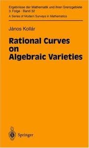 Tapa de Rational Curves on Algebraic Varieties (Ergebnisse der Mathematik und ihrer Grenzgebiete. 3. Folge / A Series of Modern Surveys in Mathematics)
