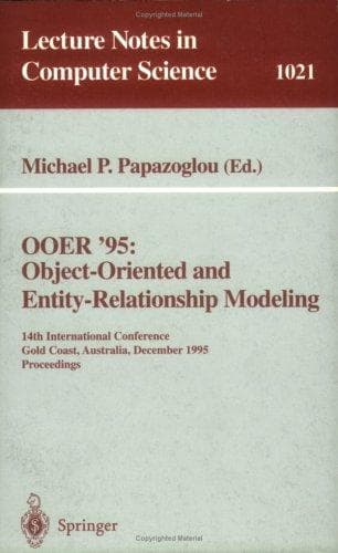 Tapa de Ooer'95: Object-Oriented and Entity-Relationship Modeling : 14th International Conference, Gold Coast, Australia, December 13-15, 1995