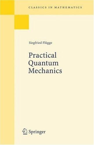 Tapa de Practical Quantum Mechanics (Classics in Mathematics)