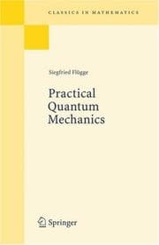 Tapa de Practical Quantum Mechanics (Classics in Mathematics)