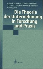 Tapa de Die Theorie der Unternehmung in Forschung und Praxis