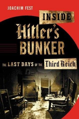Tapa de Inside Hitler's Bunker