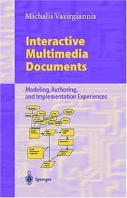 Tapa de Interactive Multimedia Documents, Modeling, Authoring, And Implementation Experiences (LNCS)