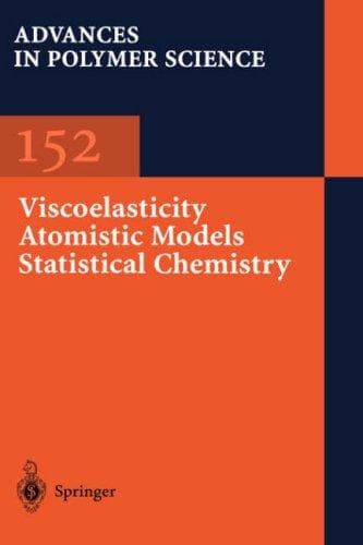 Tapa de Viscoelasticity, atomistic models, statistical chemistry