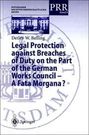 Tapa de Legal protection against breaches of duty on the part of the German works council--a Fata Morgana?