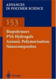 Tapa de Biopolymers, PVA hydrogels, anionic polymerisation, nanocomposites