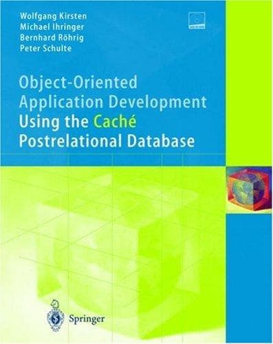 Tapa de Object-oriented application development using the Caché postrelational database