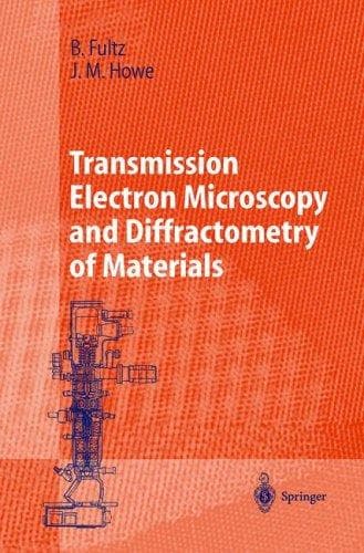 Tapa de Transmission electron microscopy and diffractometry of materials
