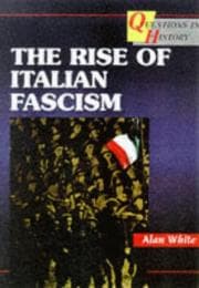 Tapa de The Rise of Italian Fascism (Questions in History)