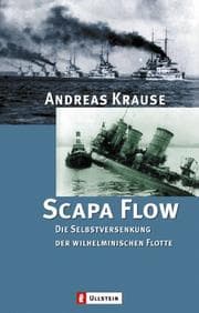 Tapa de Scapa Flow. Die Selbstversenkung der wilhelminischen Flotte