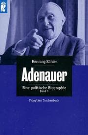 Tapa de Adenauer. Eine politische Biographie