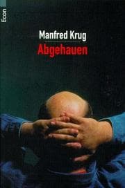 Tapa de Abgehauen. Ein Mitschnitt und ein Tagebuch