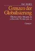 Tapa de Grenzen der Globalisierung. Ökonomische Integration und soziale Desintegration