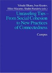 Tapa de Unraveling ties: from social cohesion to new practices of connectedness