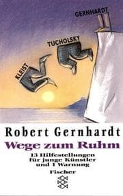 Tapa de Wege zum Ruhm. 13 Hilfestellungen für junge Künstler und 1 Warnung
