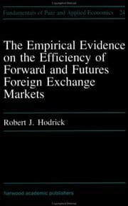 Tapa de The empirical evidence on the efficiency of forward and futures foreign exchange markets