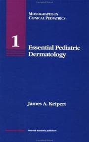 Tapa de Essential Pediatric Dermatology (Monographs in Clinical Pediatrics, Vol 1)