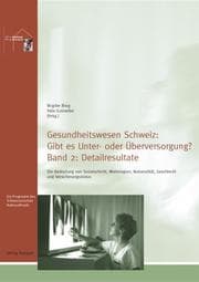 Tapa de Gesundheitswesen Schweiz: gibt es Unter- oder Überversorgung?