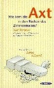 Tapa de Wie kam die Axt in den Rücken des Zimmermanns?