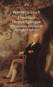 Tapa de Goethes Doppelgänger. Die geheime Geschichte des Doktor Riemer