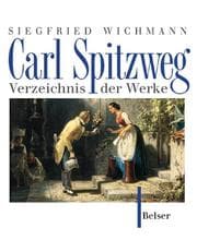 Tapa de Carl Spitzweg. Verzeichnis der Werke. Gemälde und Aquarelle