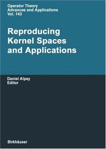 Tapa de Reproducing Kernel Spaces and Applications (Operator Theory: Advances and Applications)